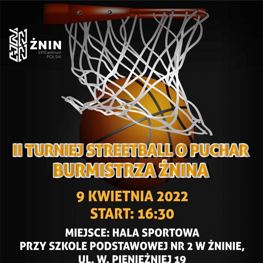 II Turniej Streetball o Puchar Burmistrza Żnina